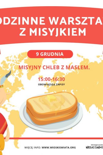 Misyjny chleb z Masłem. Rodzinne Warsztaty z Misyjkiem.